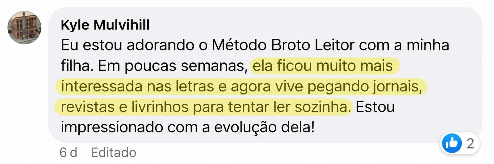 Depoimento de Kyle Mulvihill sobre o Método Broto Leitor