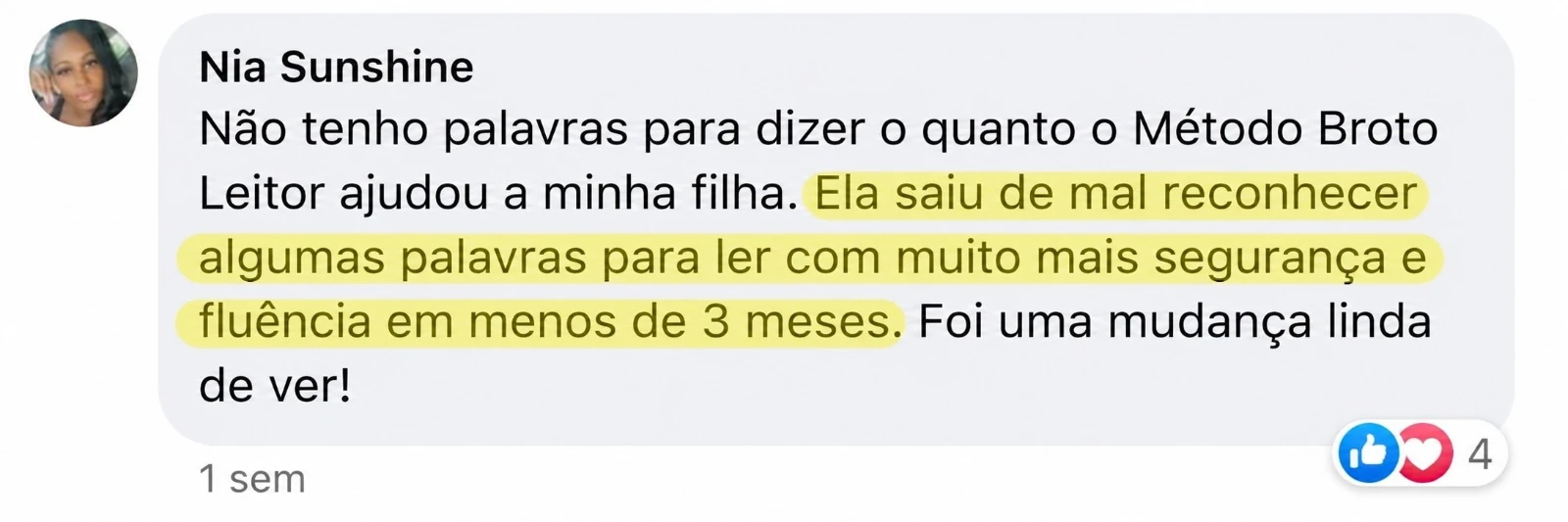 Depoimento de Nia Sunshine sobre o Método Broto Leitor