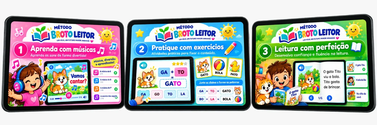 Três telas do Método Broto Leitor mostrando música, atividade e leitura em sequência